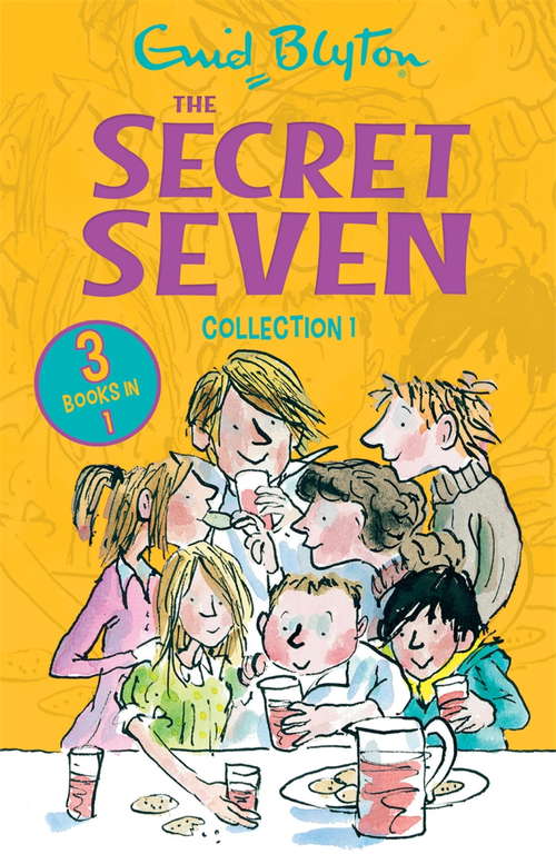 Book cover of The Secret Seven Collection 1: Books 1-3 (Secret Seven Collections and Gift books)