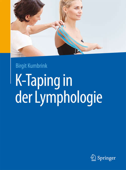 Book cover of K-Taping in der Lymphologie (1. Aufl. 2016)