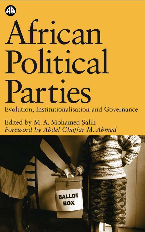 Book cover of African Political Parties: Evolution, Institutionalisation and Governance (OSSREA)