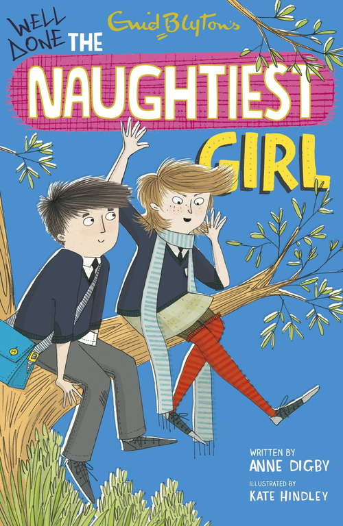 Book cover of The Naughtiest Girl: Book 8 (The Naughtiest Girl: Bk. 8)