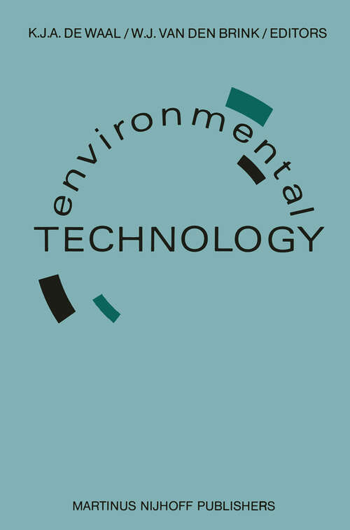 Book cover of Environmental Technology: Proceedings of the Second European Conference on Environmental Technology, Amsterdam, The Netherlands, June 22–26, 1987 (1987)