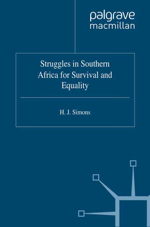 Book cover of Struggles in Southern Africa for Survival and Equality (1997)