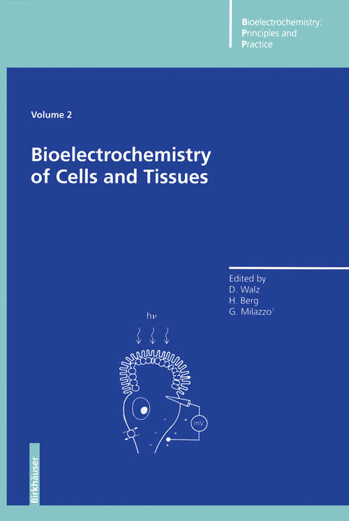 Book cover of Bioelectrochemistry of Cells and Tissues (1995) (Bioelectrochemistry: Principles and Practice #2)