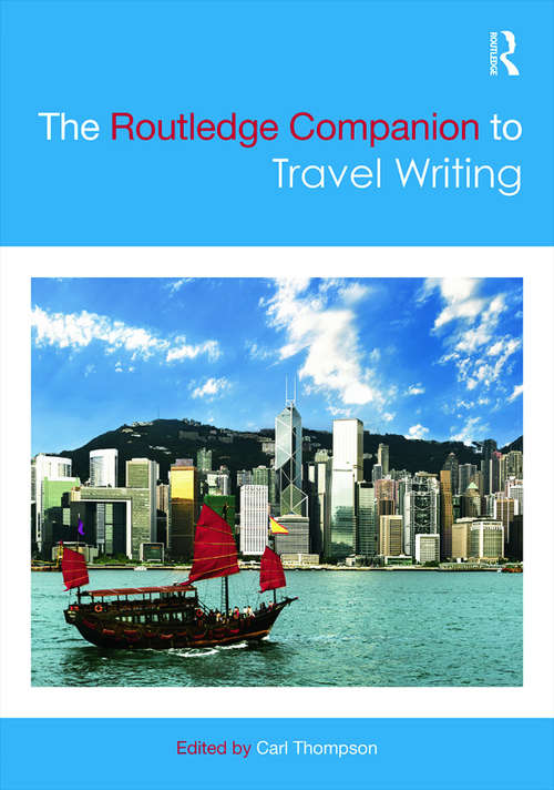 Book cover of The Routledge Companion to Travel Writing (Routledge Literature Companions)