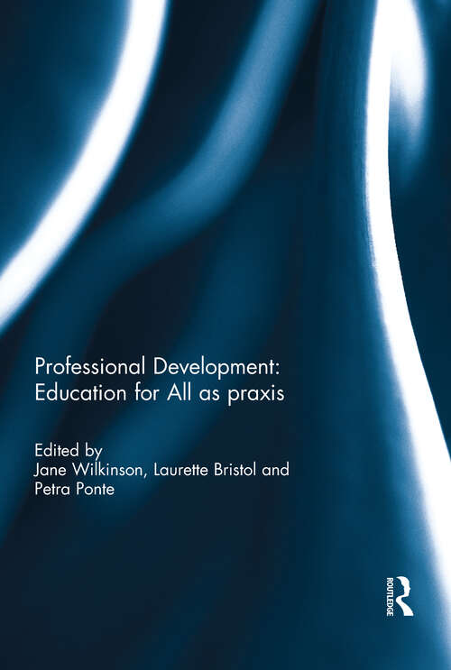 Book cover of Professional Development: Education for All as praxis