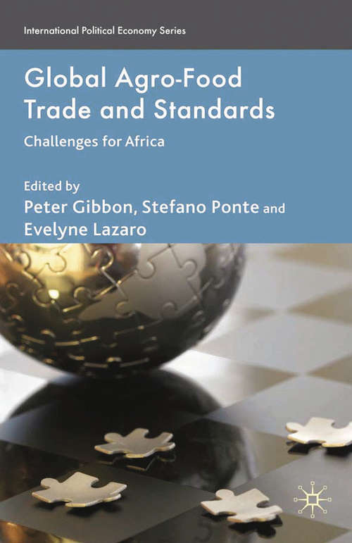 Book cover of Global Agro-Food Trade and Standards: Challenges for Africa (2010) (International Political Economy Series)