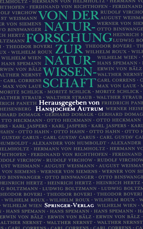 Book cover of Von der Naturforschung zur Naturwissenschaft: Vorträge, gehalten auf Versammlungen der Gesellschaft Deutscher Naturforscher und Ärzte (1822–1958) (1987)