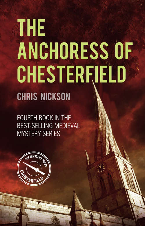 Book cover of The Anchoress of Chesterfield: John the Carpenter (Book 4)