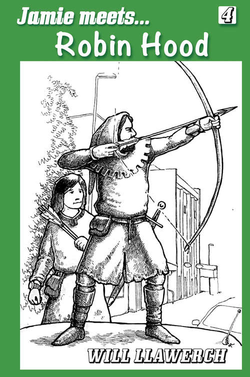 Book cover of Jamie Meets Robin Hood (2) (Jamie Meets... #4)