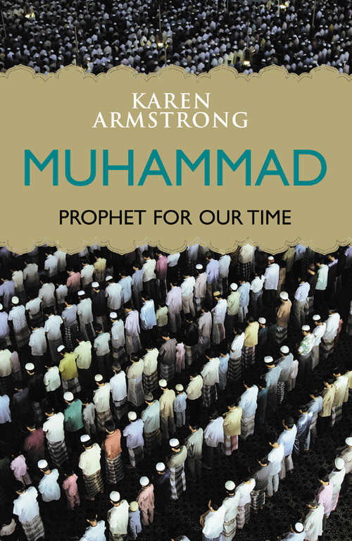 Book cover of Muhammad: Prophet For Our Time (ePub edition) (Eminent Lives Ser.)
