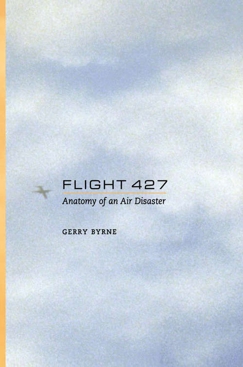 Book cover of Flight 427: Anatomy of an Air Disaster (2002)