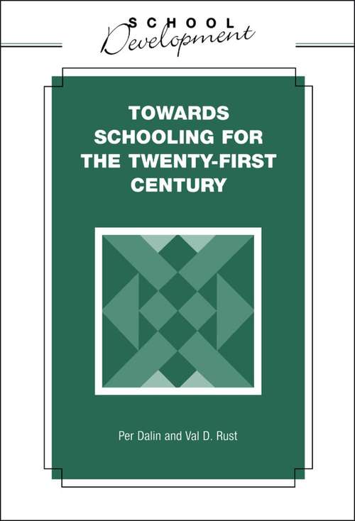 Book cover of Towards Schooling for 21st Century