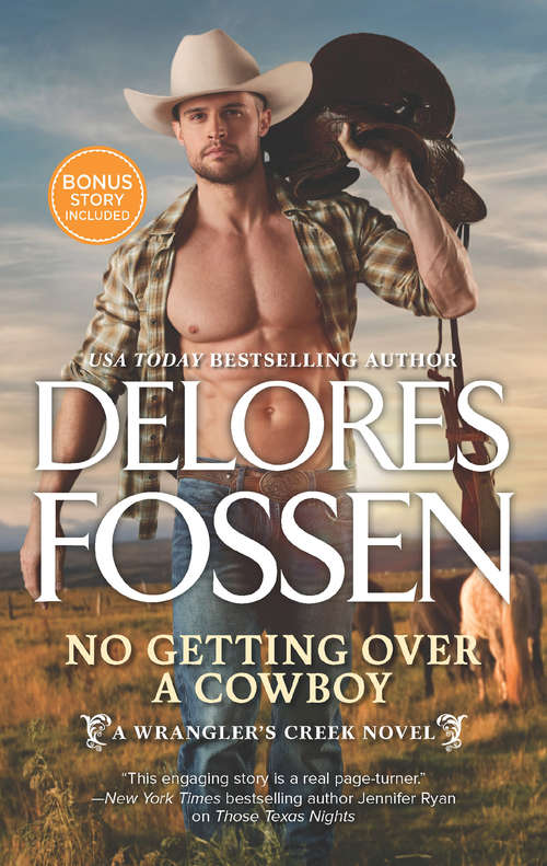 Book cover of No Getting Over A Cowboy (ePub edition) (A Wrangler’s Creek Novel #5)