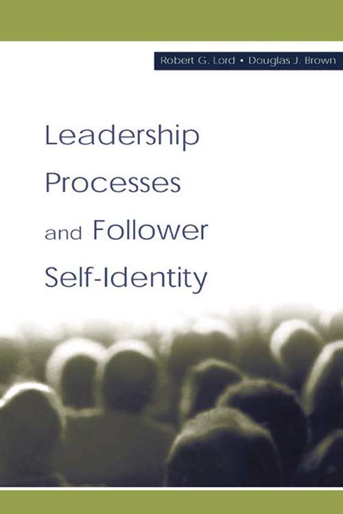 Book cover of Leadership Processes and Follower Self-identity (Organization and Management Series)