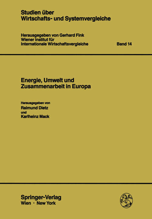 Book cover of Energie, Umwelt und Zusammenarbeit in Europa (1987) (Studien über Wirtschafts- und Systemvergleiche #14)