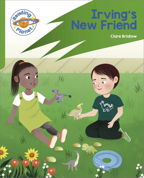 Book cover of Reading Planet: Rocket Phonics – Target Practice - Irving's New Friend - Green