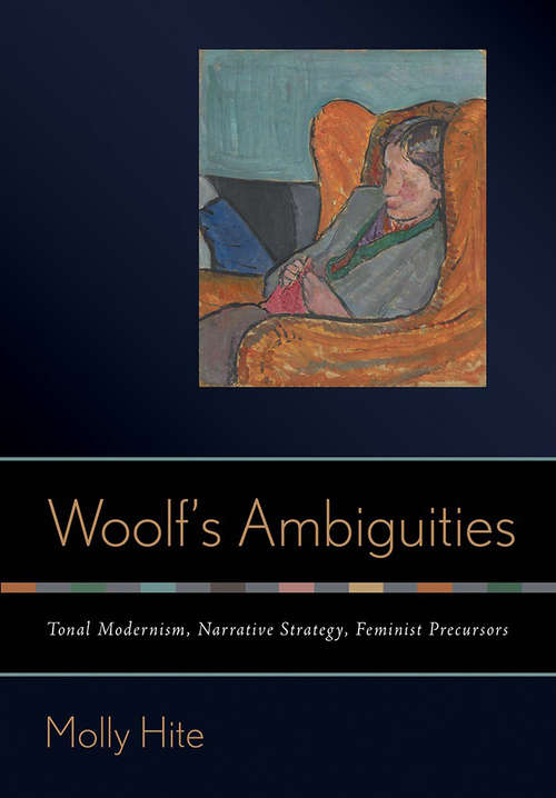 Book cover of Woolf’s Ambiguities: Tonal Modernism, Narrative Strategy, Feminist Precursors