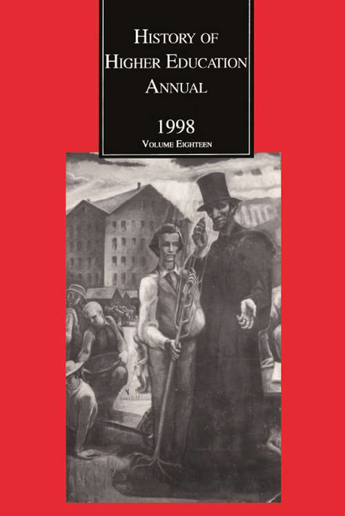 Book cover of History of Higher Education Annual: The Land-Grant ACT and American Higher Education: Contexts and Consequences (History Of Higher Education Annual Ser.)