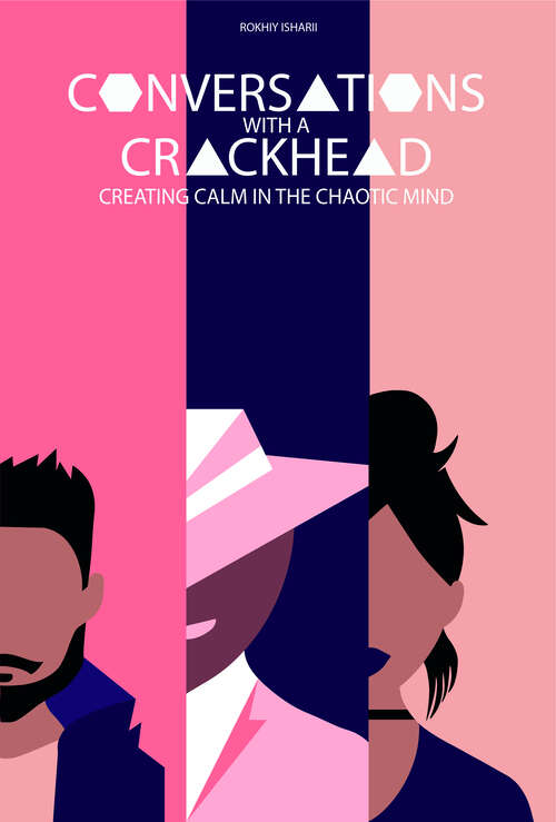 Book cover of Conversations With A Crackhead