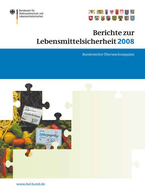 Book cover of Berichte zur Lebensmittelsicherheit 2008: Bundesweiter Überwachungsplan 2008 (2009) (BVL-Reporte #5.1)
