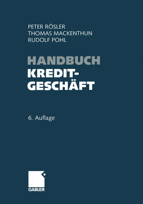 Book cover of Handbuch Kreditgeschäft (6. Aufl. 2002)