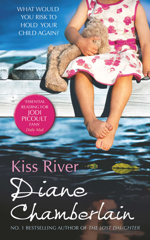 Book cover of Kiss River (ePub First edition) (The Keeper Trilogy #2)