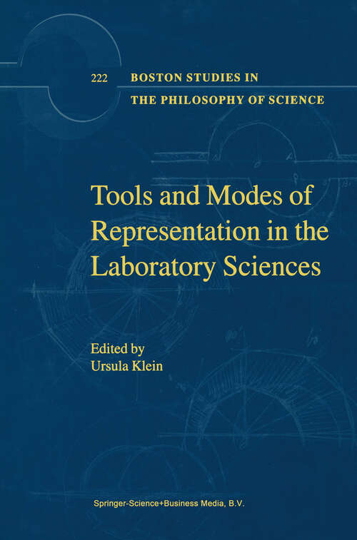 Book cover of Tools and Modes of Representation in the Laboratory Sciences (2001) (Boston Studies in the Philosophy and History of Science #222)