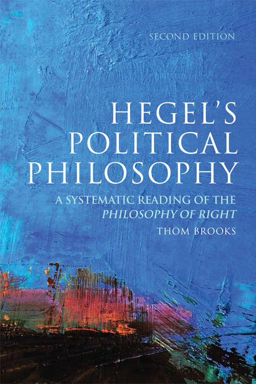 Book cover of Hegel's Political Philosophy: A Systematic Reading of the Philosophy of Right