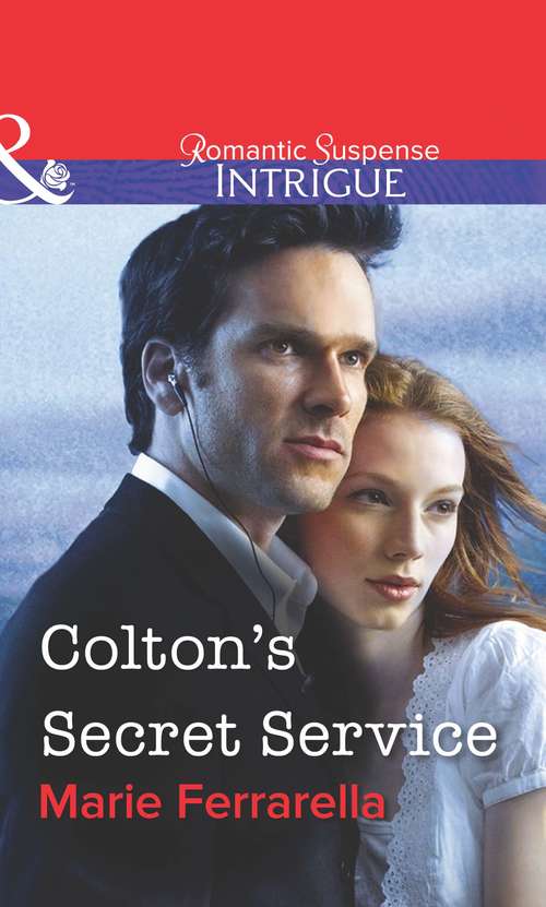 Book cover of Colton's Secret Service: Colton's Secret Service / Rancher's Redemption / The Sheriff's Amnesiac Bride (ePub First edition) (Mills And Boon Intrigue Ser. #1)