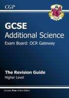 Book cover of GCSE Additional Science OCR Gateway Revision Guide - Higher (PDF)