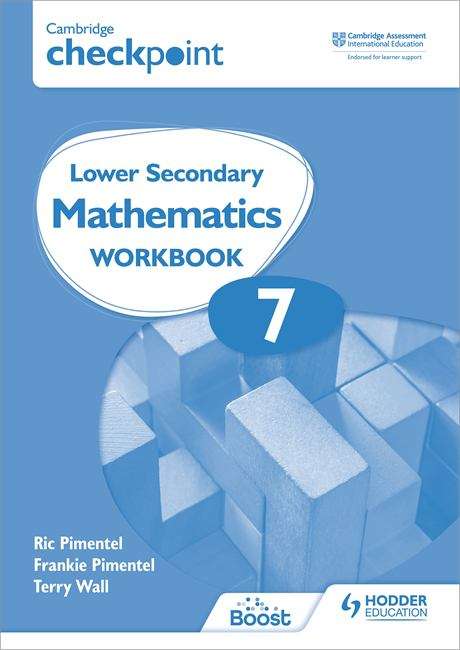 Book cover of Cambridge Checkpoint Lower Secondary Mathematics Workbook 7: Second Edition