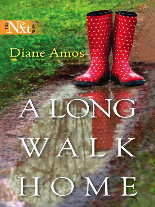 Book cover of A Long Walk Home (ePub First edition) (Mills And Boon Silhouette Ser.)