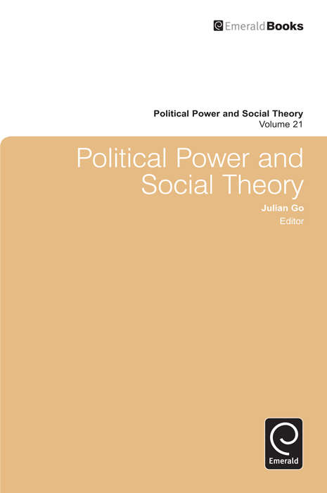 Book cover of Political Power and Social Theory (Political Power and Social Theory #21)