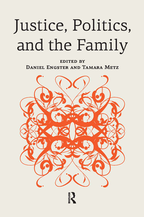 Book cover of Justice, Politics, and the Family