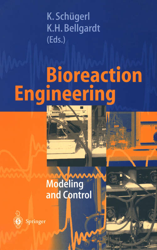 Book cover of Bioreaction Engineering: Modeling and Control (2000)