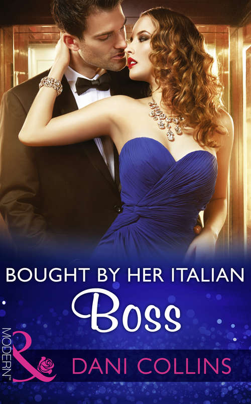 Book cover of Bought By Her Italian Boss: Bought By Her Italian Boss / The Unwanted Conti Bride (ePub edition) (Mills And Boon Modern Ser.)
