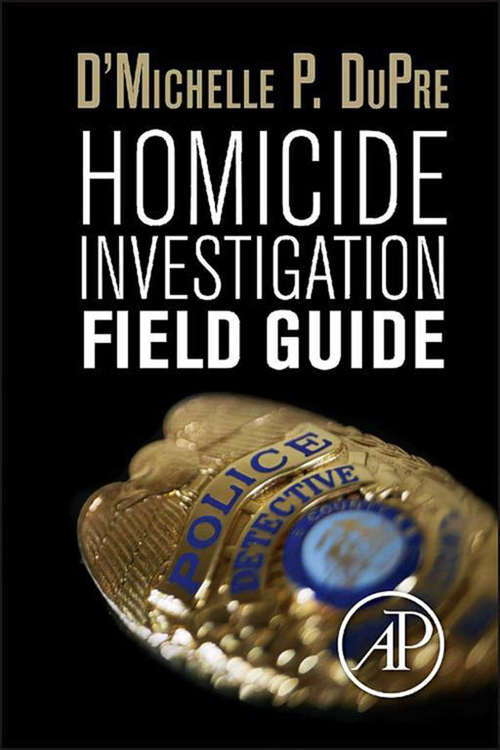 Book cover of Homicide Investigation Field Guide