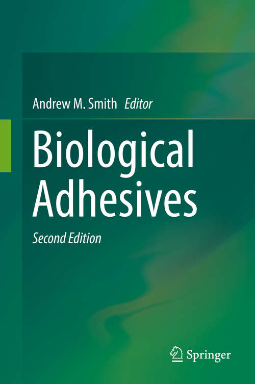 Book cover of Biological Adhesives (2nd ed. 2016)