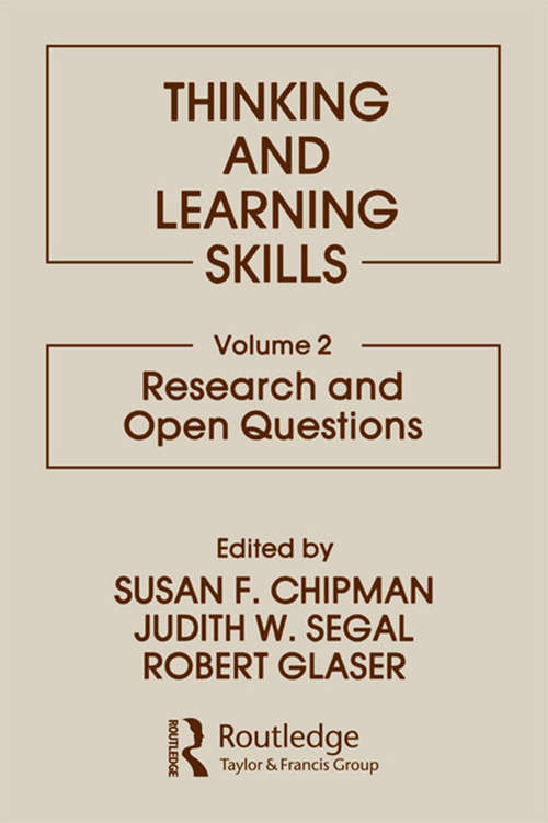 Book cover of Thinking and Learning Skills: Volume 2: Research and Open Questions (Psychology of Education and Instruction Series)