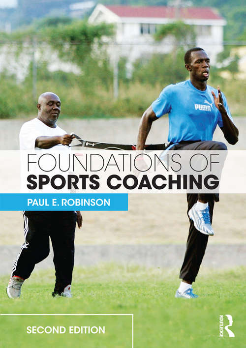 Book cover of Foundations of Sports Coaching: second edition