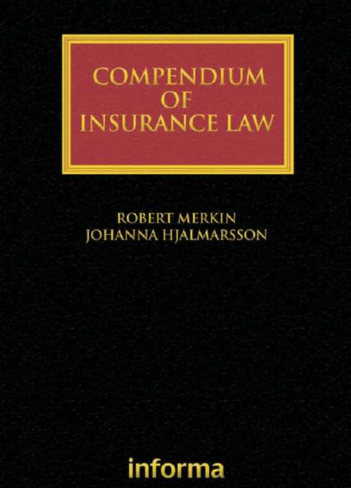 Book cover of Compendium of Insurance Law (Lloyd's Insurance Law Library)