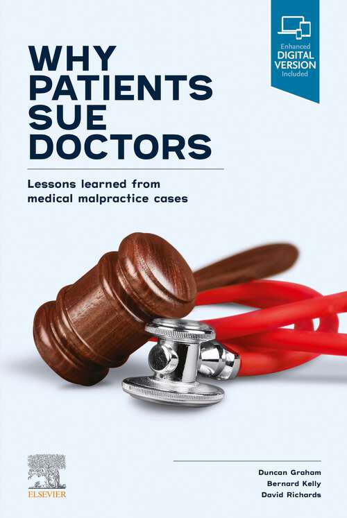 Book cover of Why Patients Sue Doctors; Lessons learned from medical malpractice cases: Lessons learned from medical malpractice cases (2)