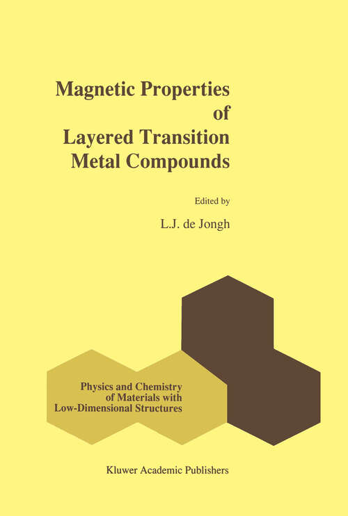 Book cover of Magnetic Properties of Layered Transition Metal Compounds (1990) (Physics and Chemistry of Materials with Low-Dimensional Structures #9)