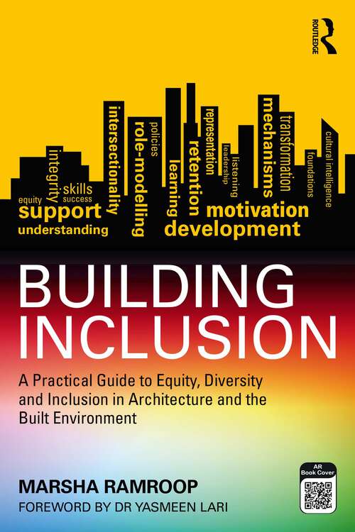 Book cover of Building Inclusion: A Practical Guide to Equity, Diversity and Inclusion in Architecture and the Built Environment