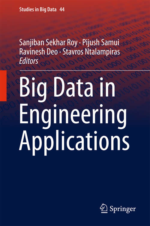 Book cover of Big Data in Engineering Applications (Studies in Big Data #44)