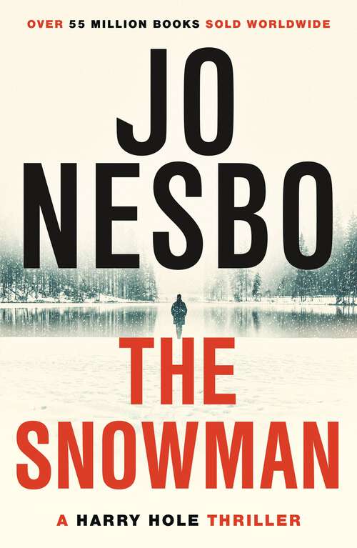 Book cover of The Snowman: A GRIPPING WINTER THRILLER FROM THE #1 SUNDAY TIMES BESTSELLER (Harry Hole #7)
