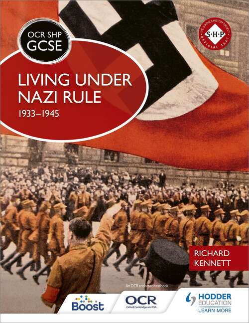 Book cover of OCR GCSE History SHP: Living under Nazi Rule 1933-1945