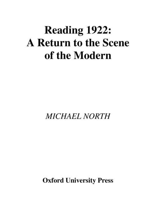 Book cover of Reading 1922: A Return to the Scene of the Modern