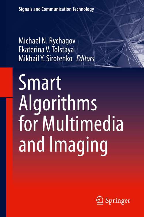 Book cover of Smart Algorithms for Multimedia and Imaging (1st ed. 2021) (Signals and Communication Technology)