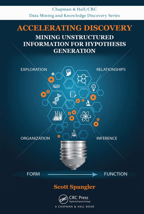 Book cover of Accelerating Discovery: Mining Unstructured Information for Hypothesis Generation